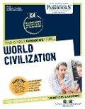 World Civilization (Nt-63): Passbooks Study Guide Volume 63 - National Learning Corporation