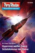 Cover-Bild zum Titel 'Planetenroman 89 + 90: Hyperzone weißer Zwerg / Schatzkammer der Sterne' von 'W. K. Giesa, Kurt Brand'