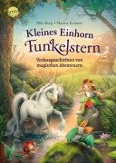 Cover-Bild zum Titel 'Kleines Einhorn Funkelstern. Vorlesegeschichten (3) von magischen Abenteuern' von 'Mila Berg'