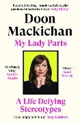 Cover-Bild zum Titel 'My Lady Parts' von 'Doon Mackichan'