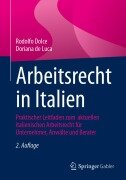 Cover-Bild zum Titel 'Arbeitsrecht in Italien' von 'Rodolfo Dolce, Doriana de Luca'