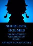 Cover-Bild zum Titel 'Sherlock Holmes - Die schönsten Detektivgeschichten, Band 1' von 'Arthur Conan Doyle'