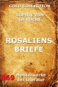 Rosaliens Briefe - Sophie Von La Roche