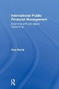 International Public Financial Management - Gary Bandy