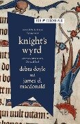 Knight's Wyrd - Debra Doyle, James D MacDonald