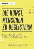 Die Kunst, Menschen zu begeistern - Nico Gundlach, Lukas Fricke
