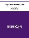 The Great Gate of Kiev (from Pictures at an Exhibition) - Modest Mussorgsky, P Bradley Ulrich