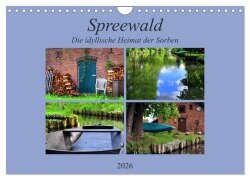 Spreewald - Idyllische Heimat der Sorben (Wandkalender 2026 DIN A4 quer), CALVENDO Monatskalender - Pia Thauwald