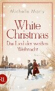 White Christmas - Das Lied der weißen Weihnacht - Michelle Marly