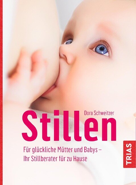 Stillen - Dora Schweitzer