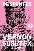 Vernon Subutex 1 - Virginie Despentes