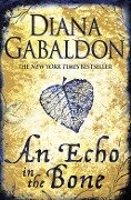 Cover-Bild zum Titel 'An Echo in the Bone' von 'Diana Gabaldon'