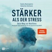 Stärker als der Stress - Sebastian Hallmann, Sandra Mastropietro