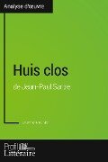 Huis clos de Jean-Paul Sartre (Analyse approfondie) - Etienne Meunier, Profil-Litteraire. Fr