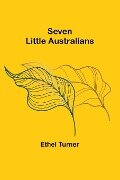 Seven Little Australians - Ethel Turner