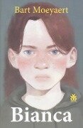 Cover-Bild zum Titel 'Bianca' von 'Bart Moeyaert'