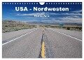 USA - Nordwesten (Wandkalender 2024 DIN A4 quer), CALVENDO Monatskalender - Thomas Amler