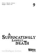 A Suffocatingly Lonely Death 9 - Shota Ito, Hajime Inoryu