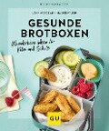 Cover-Bild zum Titel 'Gesunde Brotboxen' von 'Lena Merz, Annina Schäflein'