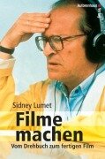 Cover-Bild zum Titel 'Filme machen' von 'Sidney Lumet'