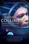 Cover-Bild zum Titel 'Carrying the Fire' von 'Michael Collins'