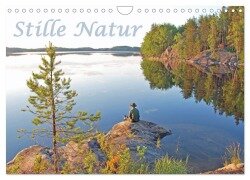 Stille Natur (Wandkalender 2026 DIN A4 quer), CALVENDO Monatskalender - Anita Berger