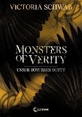 Monsters of Verity (Band 2) - Unser düsteres Duett - Victoria Schwab