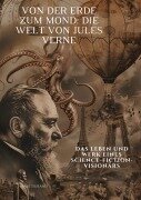 Von der Erde zum Mond: Die Welt von Jules Verne - Paul Duran