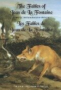 The Fables of Jean de la Fontaine - Jean De La Fontaine