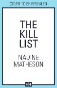 Cover-Bild zum Titel 'The Kill List' von 'Nadine Matheson'