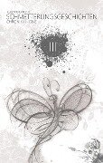 Schmetterlingsgeschichten: Chronik III - One - Alexander Ruth