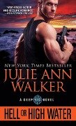 Cover-Bild zum Titel 'Hell or High Water' von 'Julie Ann Walker'
