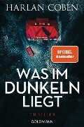 Cover-Bild zum Titel 'Was im Dunkeln liegt' von 'Harlan Coben'