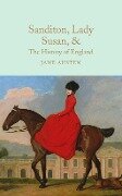 Sanditon, Lady Susan, & The History of England - Jane Austen