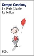 Cover-Bild zum Titel 'Le Petit Nicolas - Le ballon' von 'Jean-Jacques Sempé, René Goscinny'