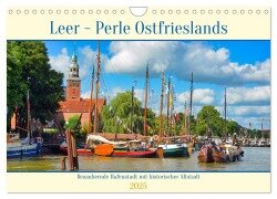 Leer - Perle Ostfrieslands (Wandkalender 2025 DIN A4 quer), CALVENDO Monatskalender - Claudia Kleemann