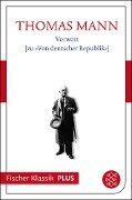 Vorwort zu »Von deutscher Republik« - Thomas Mann