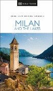Cover-Bild zum Titel 'DK Milan and the Lakes' von 'Dk Travel'