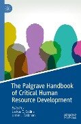 The Palgrave Handbook of Critical Human Resource Development - 