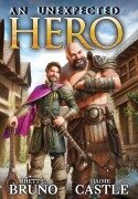 Cover-Bild zum Titel 'An Unexpected Hero' von 'Rhett C Bruno, Jaime Castle'