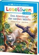 Cover-Bild zum Titel 'Leselöwen 2. Klasse - Das geheime Leben der Tiere - Das Abenteuer der weißen Wölfin' von 'Vanessa Walder'