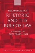 Rhetoric and The Rule of Law - Neil MacCormick