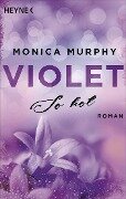Violet - So hot - Monica Murphy