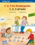 1, 2, 3 im Kindergarten. Kinderbuch Deutsch-Italienisch - Susanne Böse, Isabelle Dinter