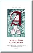 Michael Ende neu entdecken - Hans-Heino Ewers