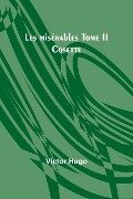 Les misérables Tome II - Victor Hugo