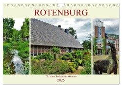 Rotenburg - Die bunte Stadt an der Wümme (Wandkalender 2025 DIN A4 quer), CALVENDO Monatskalender - Andrea Janke