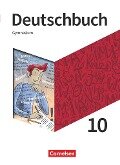Deutschbuch Gymnasium 10. Schuljahr - Schulbuch - Angelika Thönneßen-Fischer, Robert Will, Klaus Tetling, Diana Schönenborn, Norbert Pabelick
