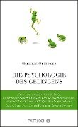 Die Psychologie des Gelingens - Gabriele Oettingen