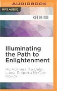 Illuminating the Path to Enlightenment - Dalai Lama, Rebecca McClen Novick